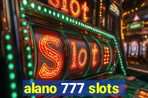 alano 777 slots